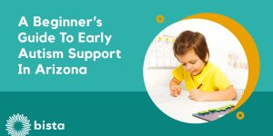 A Beginner’s Guide to Early Autism Support in Arizona