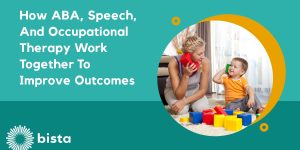 How ABA, Speech, and Occupational Therapy Work Together to Improve Outcomes