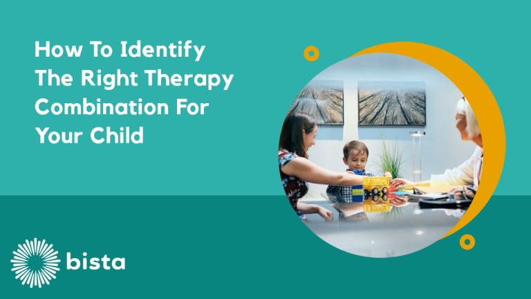 How to Identify the Right Therapy Combination for Your Child | BISTA