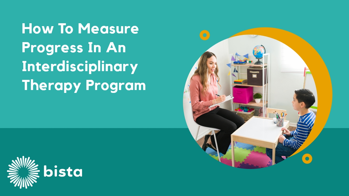 How to Measure Progress in an Interdisciplinary Therapy Program